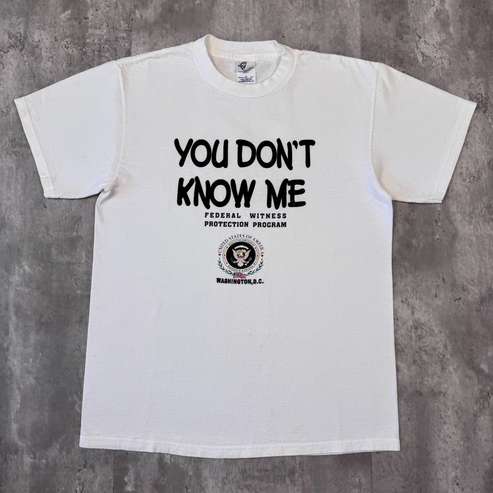 You Don't Know Me T-Shirt Mens M White Federal Witness Protection Vintage